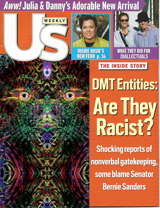 DMT Entities: Are they Racist?